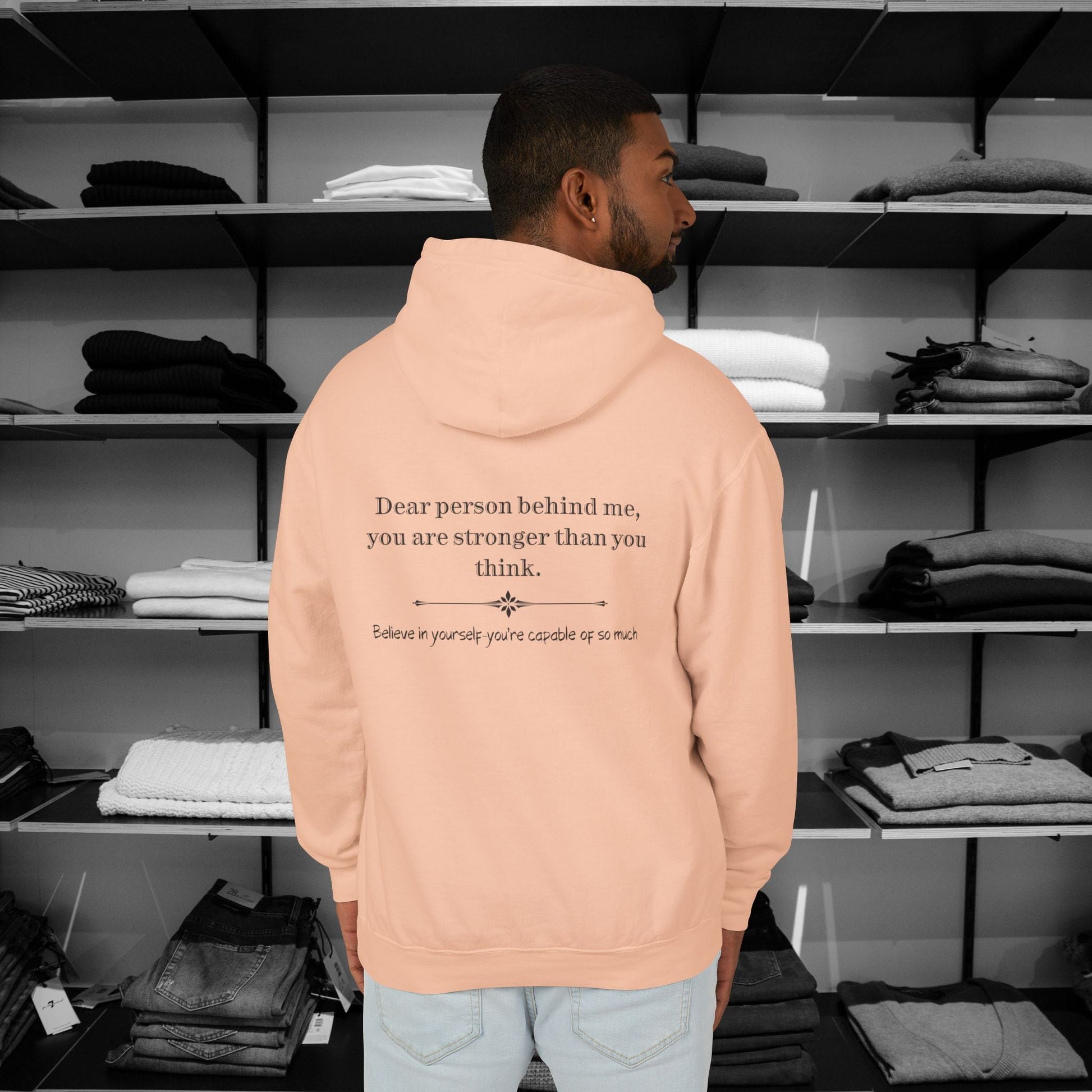 Elevate your everyday wear with a Dear Person Behind Me hoodie, designed for comfort and style. It spreads kindness with a message "you are stronger than you think".