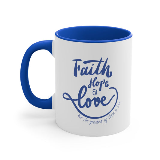 Check out our Christian Ceramic Coffee Mug "Faith, Hope & Love"  inspired by 1 Corinthians 13:13, Psalm 23:4: "Even though I walk through the darkest valley" Perfect blue and white