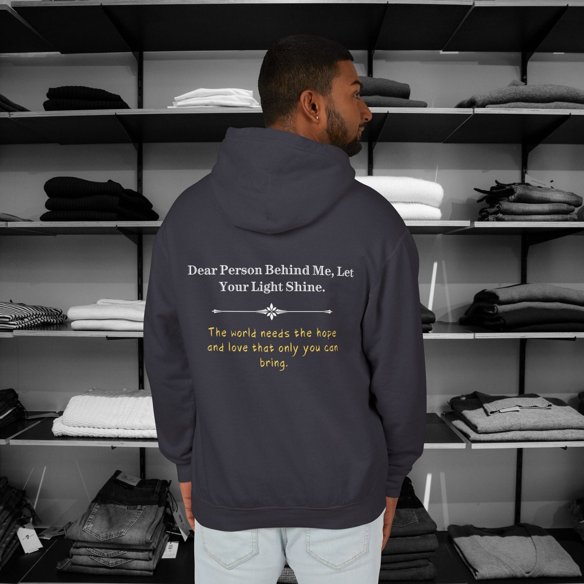 Wrapping yourself up in love and encouragement is a must with our Dear Person Behind Me Hoodie, straight from our christian hoodies collection "Let Your Light Shine"