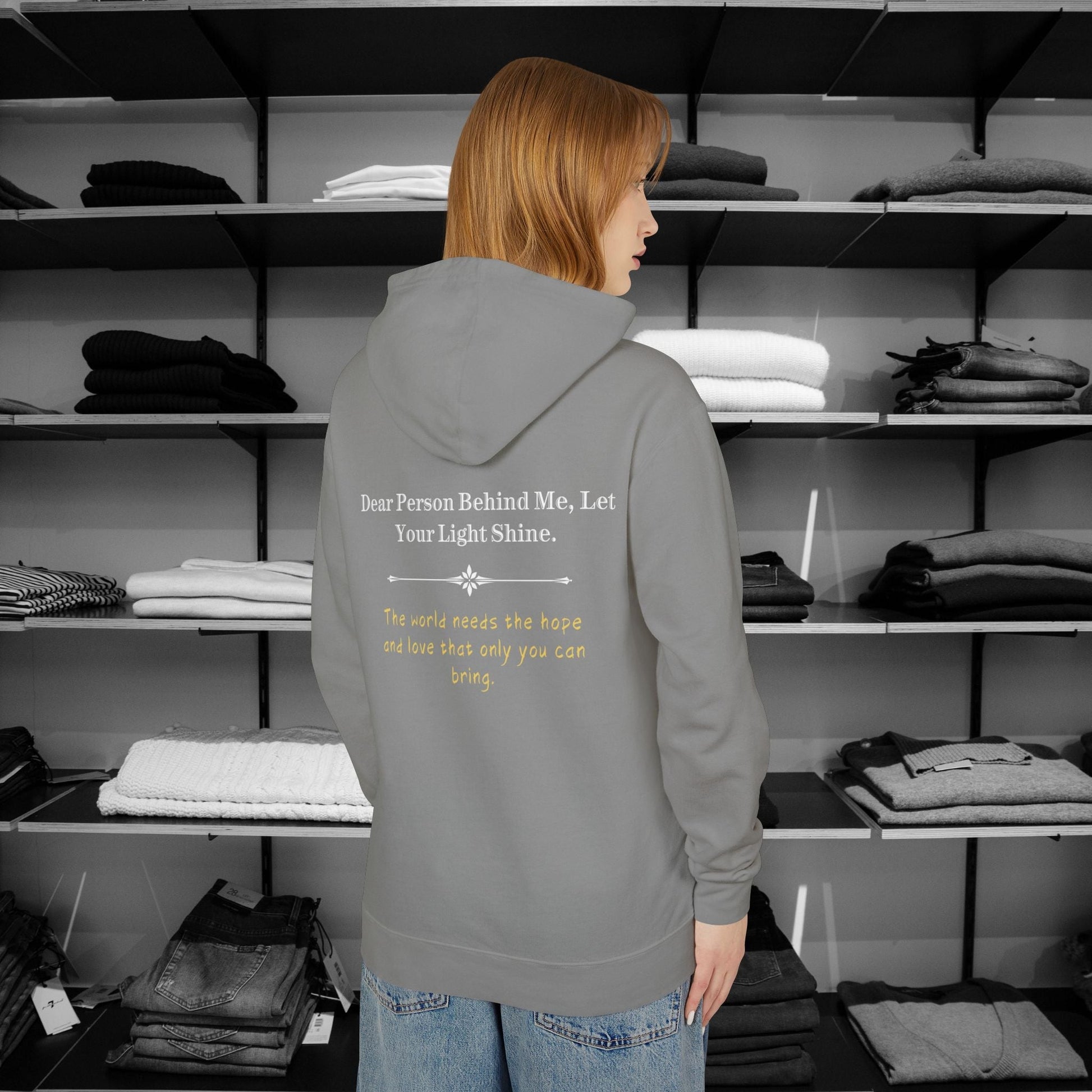 Wrapping yourself up in love and encouragement is a must with our Dear Person Behind Me Hoodie, straight from our christian hoodies collection "Let Your Light Shine"