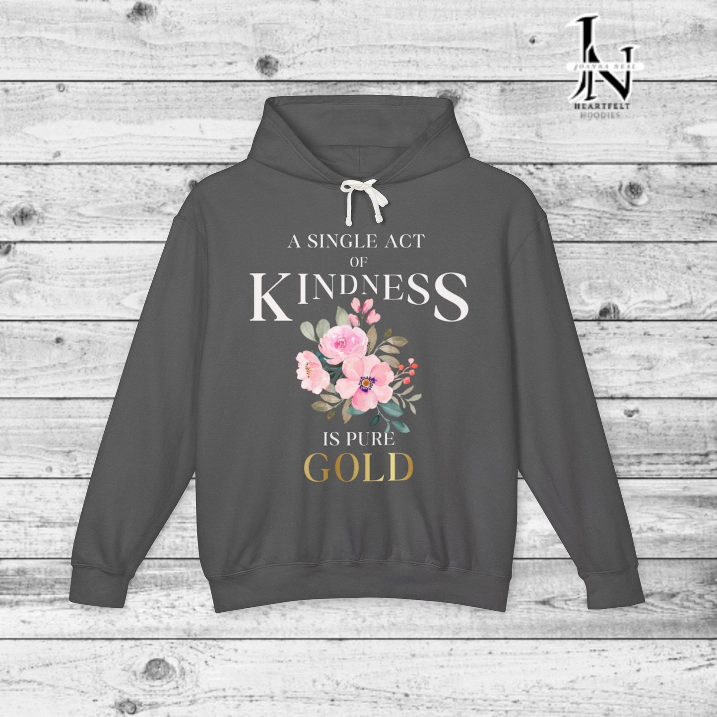 Be Kind Hooded Sweatshirt | Single Act of Kindness | Poems clothing