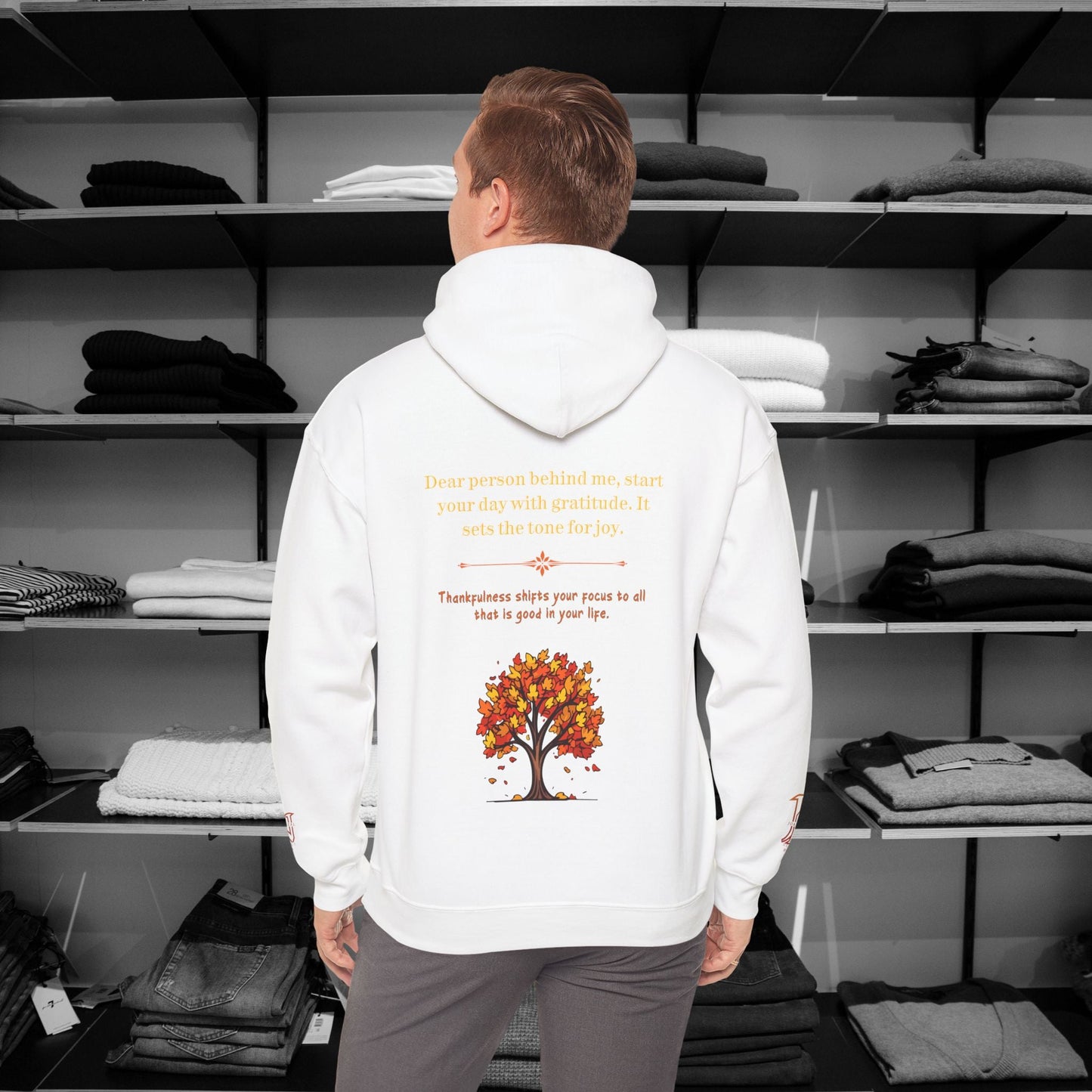 Dear Person Behind Me Hoodie - Start Your Day With Gratitude  | Thanksgiving