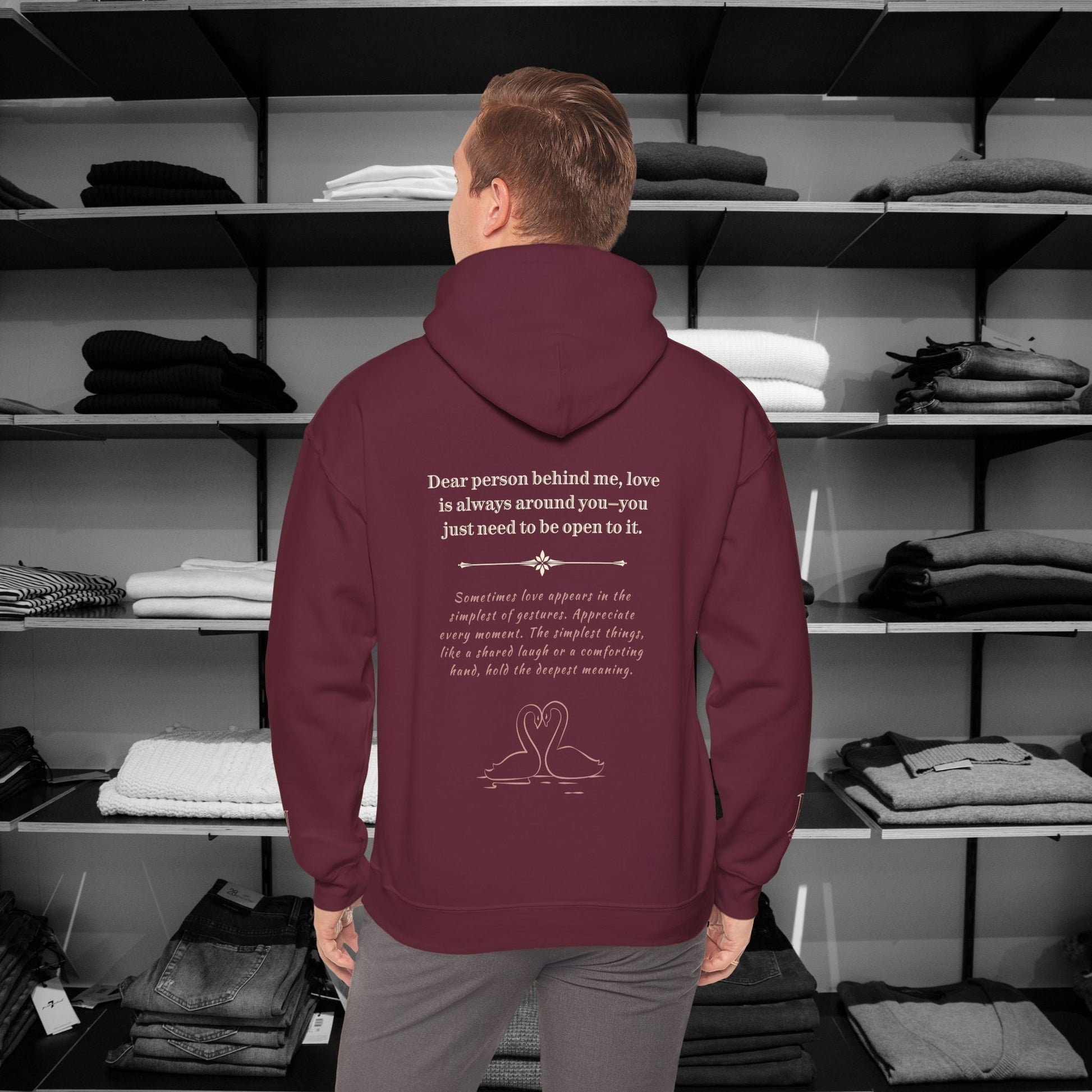 Dear Person Behind Me Hoodie - Love Is Always Around You