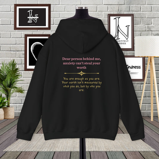 Dear Person Behind Me Hoodie – Anxiety Can’t Steal Your Worth