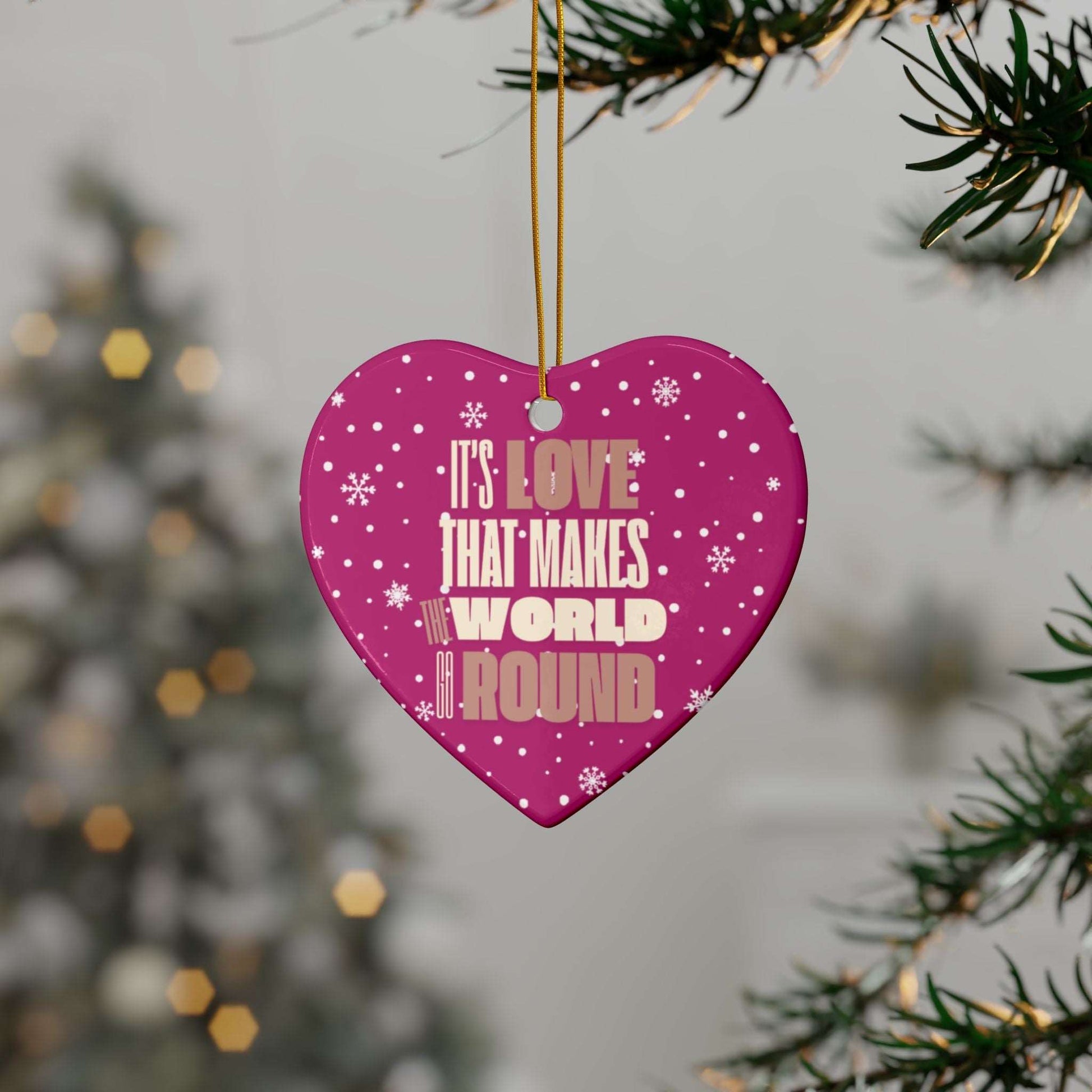 ransform your Christmas tree into a beacon of hope and love at Heartfelt Hoodies & These premium ceramic Christmas ornaments It's Love That Makes The World Go Round