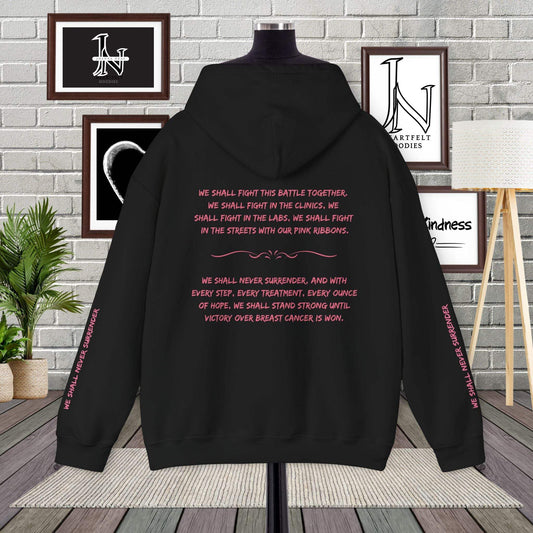 Breast Cancer Awareness Hoodie This Month We Wear Pink. In honor of the brave, the fighters, and the survivors." Placed on each lower arm is We shall never surrender