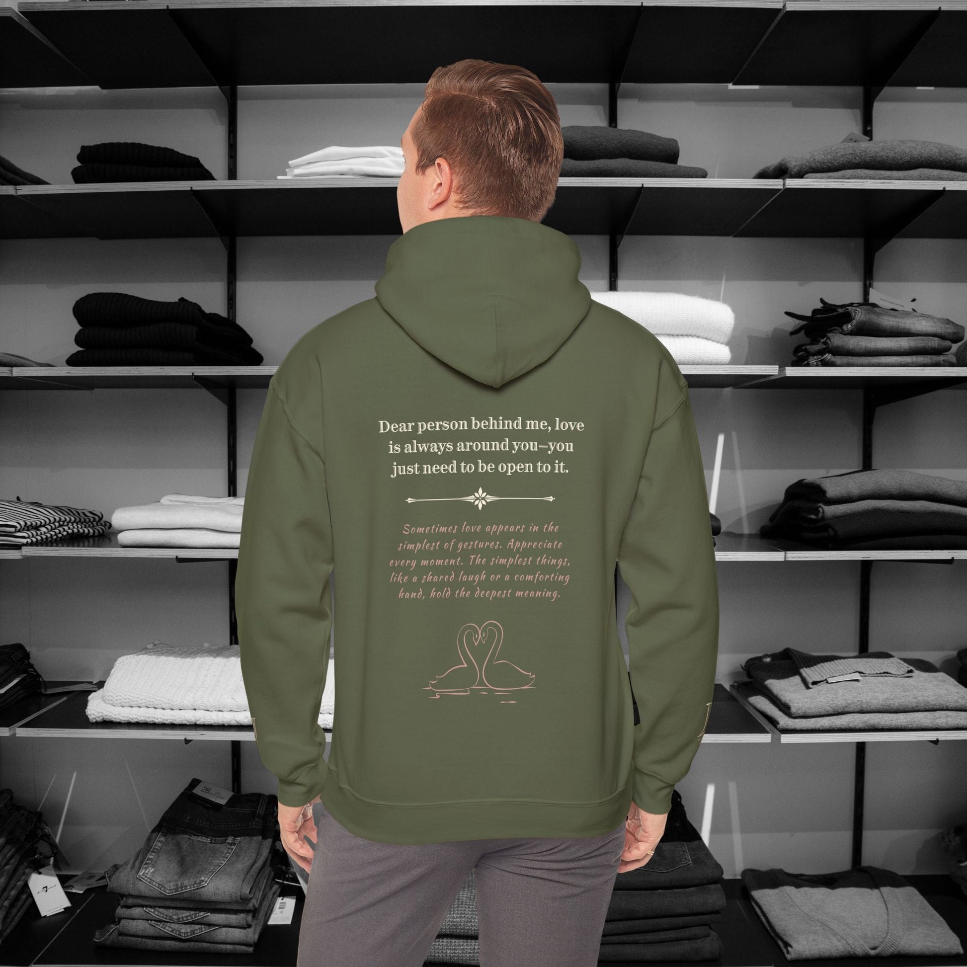 Dear Person Behind Me Hoodie - Love Is Always Around You