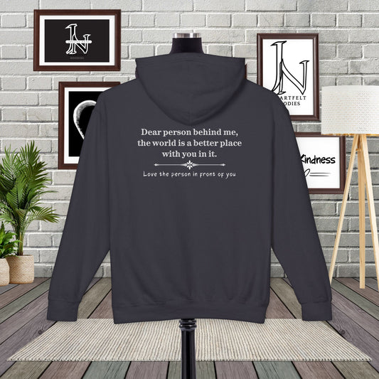 Shop our collection at Heartfelt Hoodies. This premium Dear Person Behind Me hoodie, designed for both comfort and style "The world is a better place with you in it"