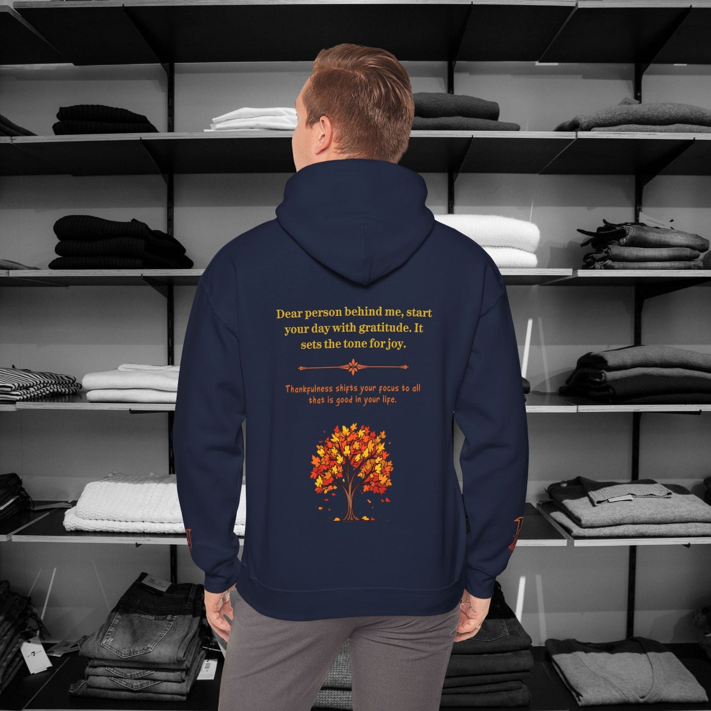 Dear Person Behind Me Hoodie - Start Your Day With Gratitude  | Thanksgiving