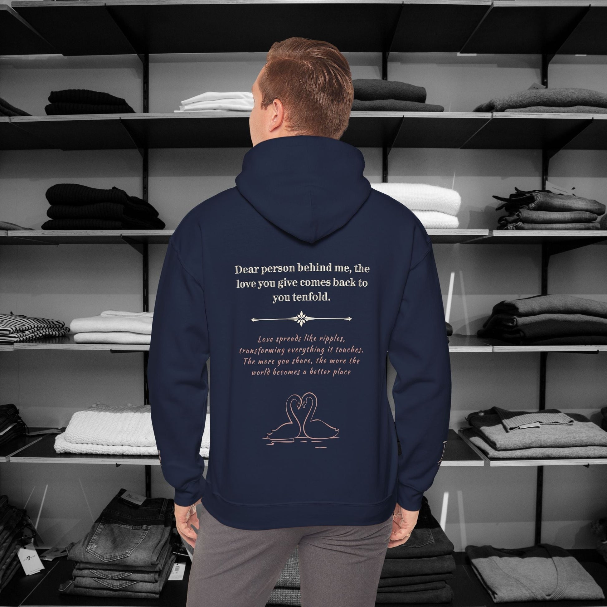 Dear Person Behind Me Hoodie - Love You Give Comes Back To You Tenfold