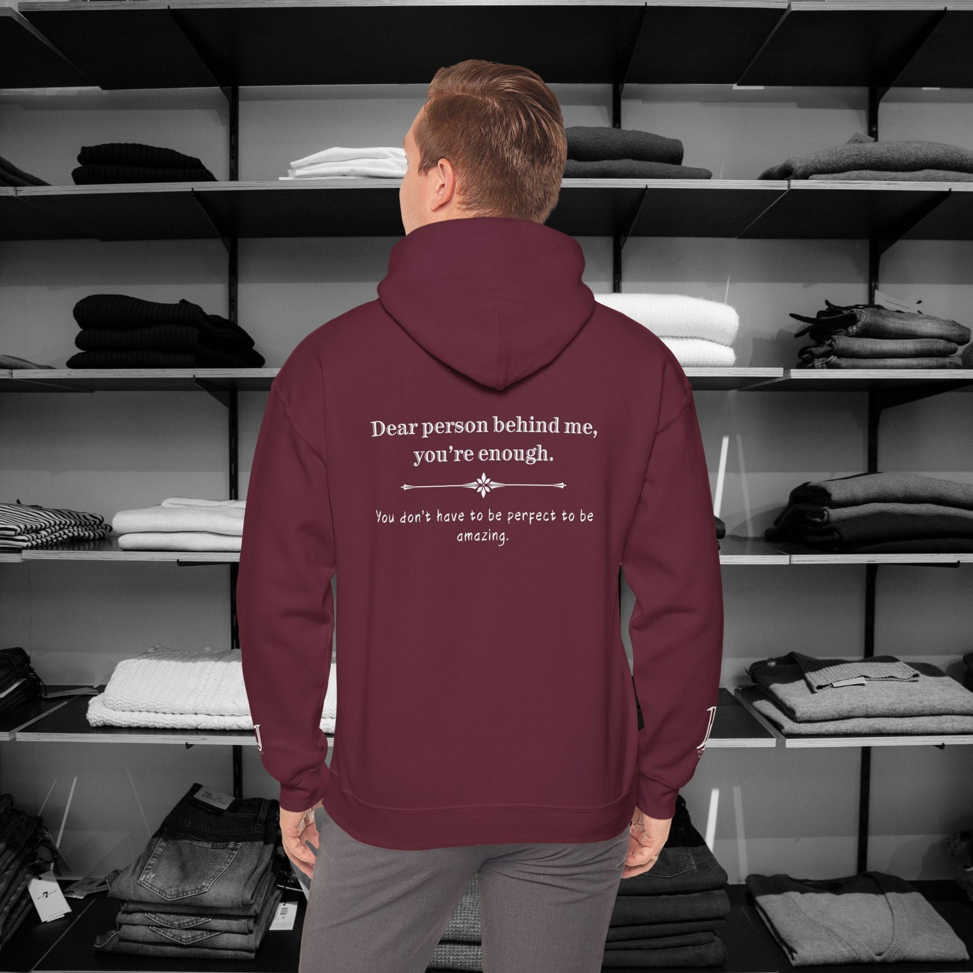 Dear Person Behind Me Hoodie – "You're Enough" | Be Kind - Hooded Sweatshirt