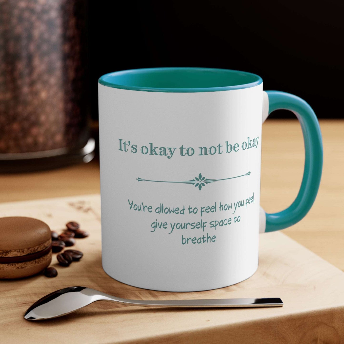 Ceramic Coffee Mug Dear Person Behind Me "It's ok not to be ok"Be Kind