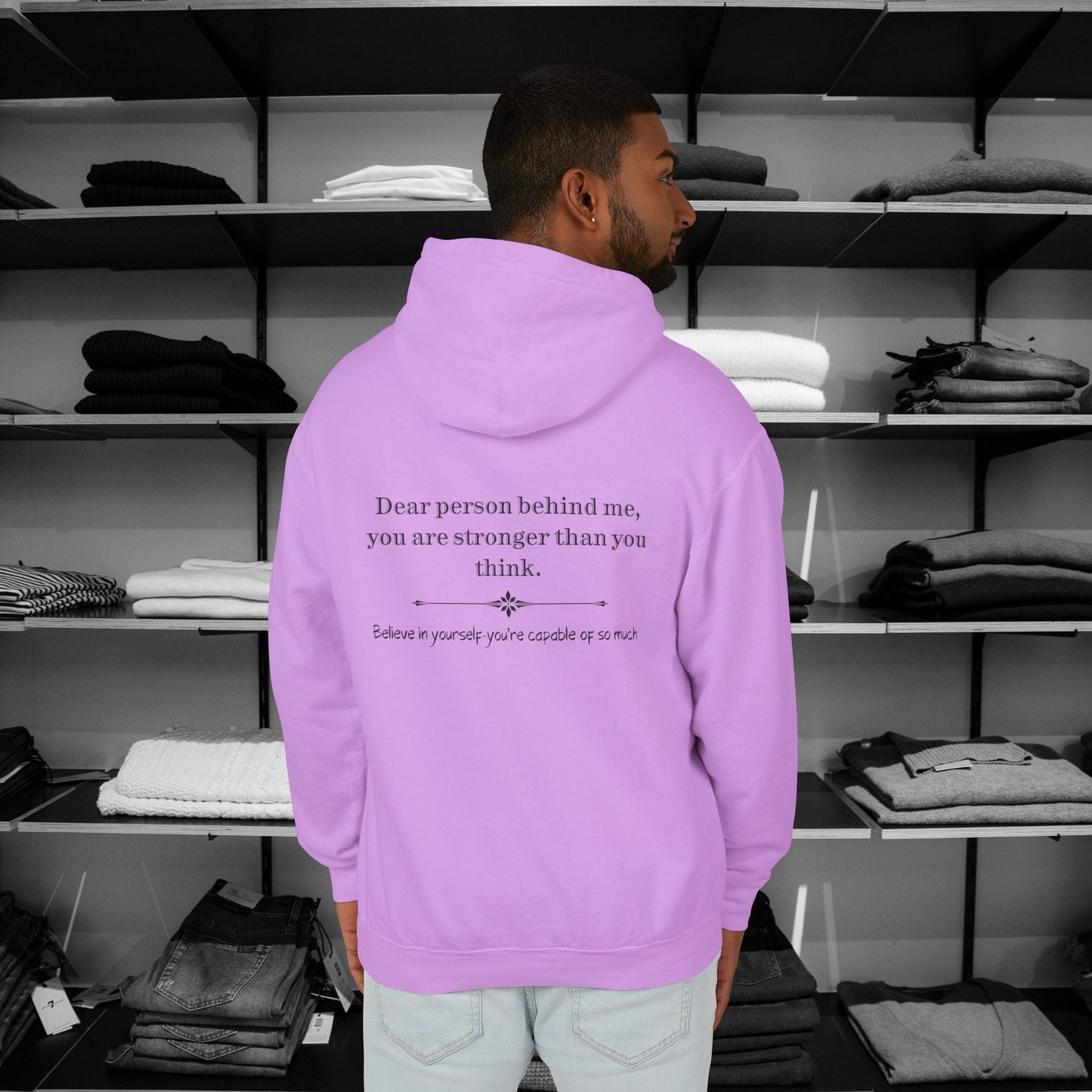 Elevate your everyday wear with a Dear Person Behind Me hoodie, designed for comfort and style. It spreads kindness with a message "you are stronger than you think".