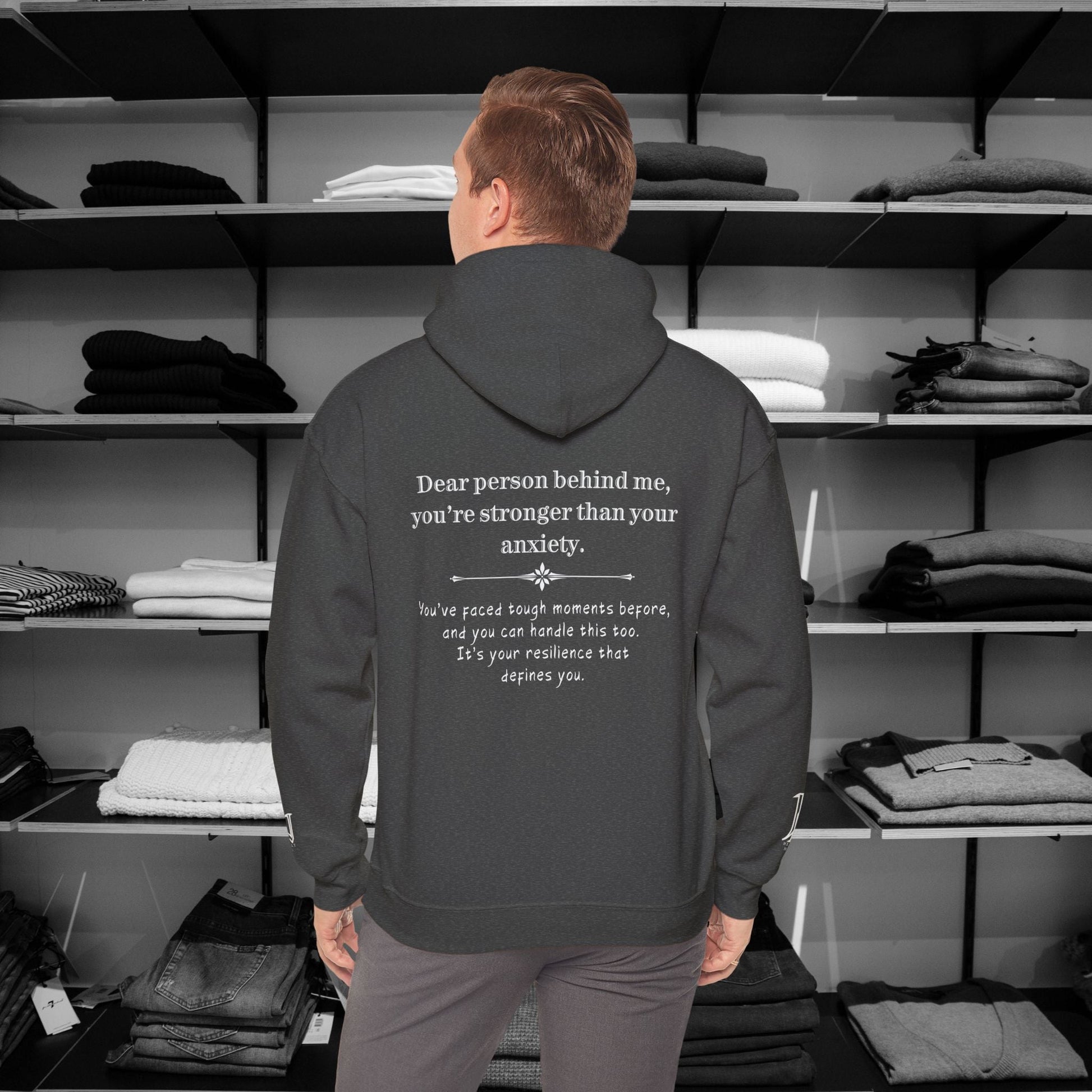 Dear Person Behind Me Hoodie – You're Stronger Than Your Anxiety | Be Kind