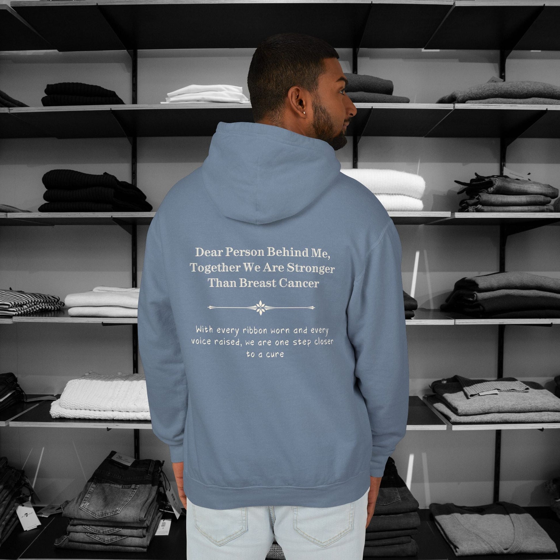 Stand strong and stylish in this empowering hoodie, It speaks to inner and outer strength. Dear Person Behind Me Hoodie - Together We Are Stronger Than Breast Cancer