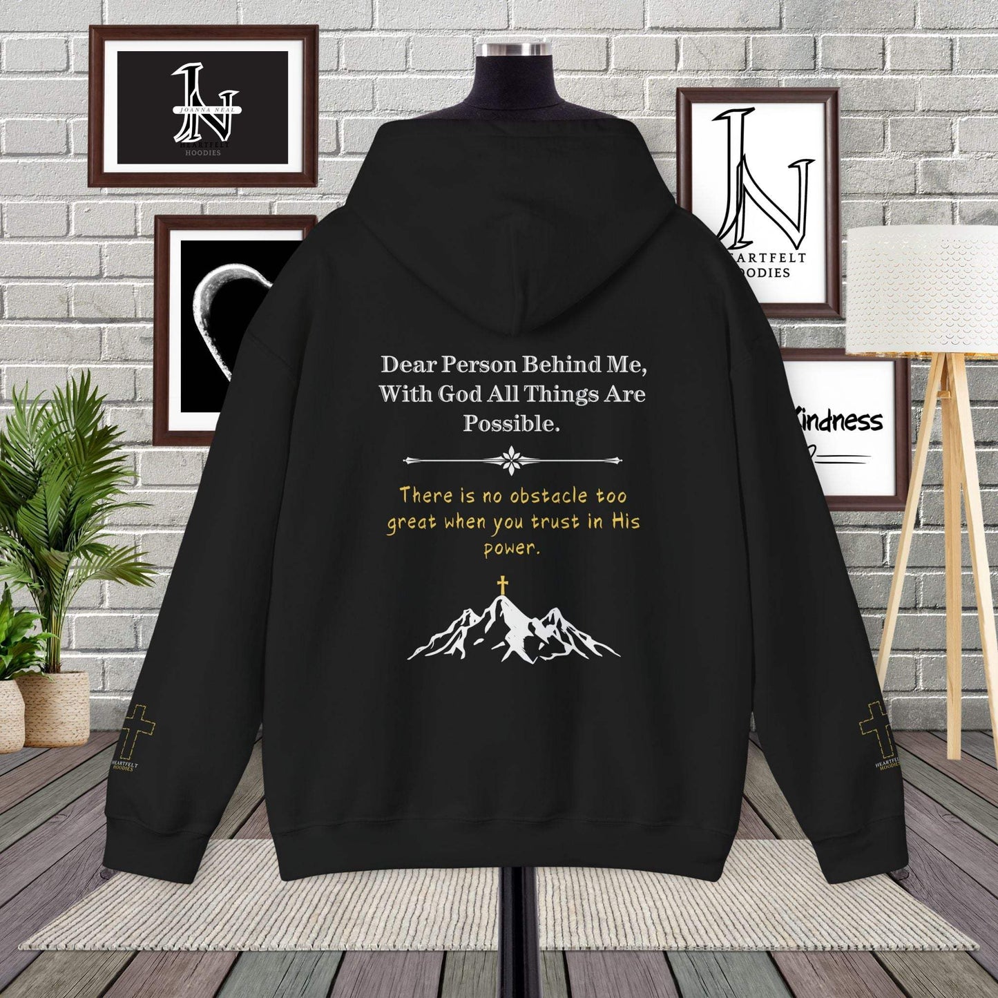 Dear Person Behind Me Hoodie, With God All Things Are Possible - Trust in his power